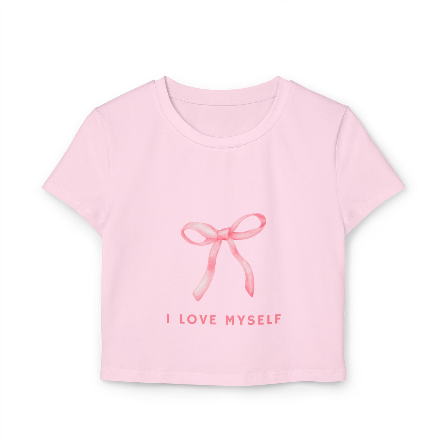 I Love Myself Women's Baby Tee - Self-Love Fashion for Everyday Wear