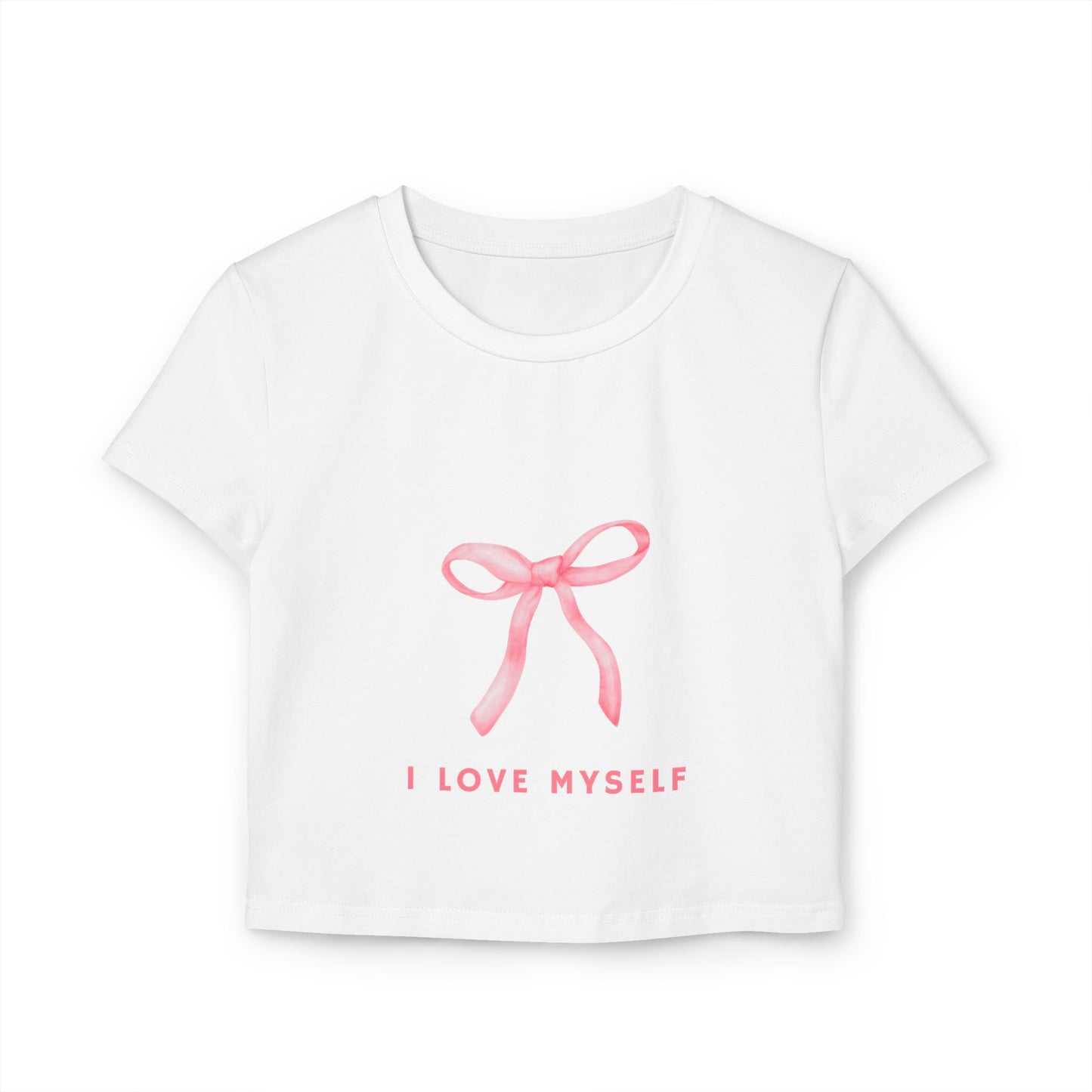 I Love Myself Women's Baby Tee - Self-Love Fashion for Everyday Wear